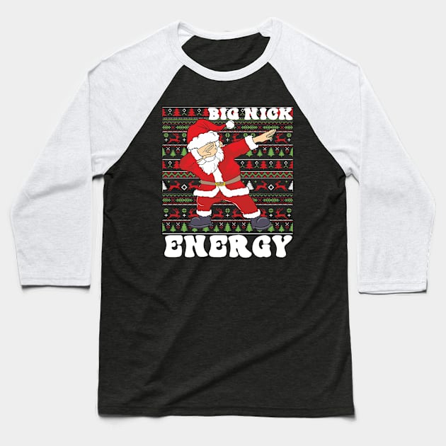 big nick energy, funny vintage santa claus funny ugly sweater Baseball T-Shirt by hadlamcom